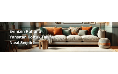 Hangi Renk Sizi Yansıtıyor? Ev Dekorasyonunda Kişiliğinize Uygun Renk Seçimi!