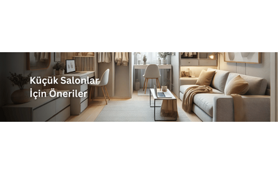 Küçük Salonlar İçin Şık ve Fonksiyonel Koltuk Takımı Önerileri