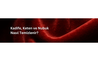Kumaş Türüne Göre Koltuk Temizliği: Kadife, Keten ve Nubuk Nasıl Temizlenir?