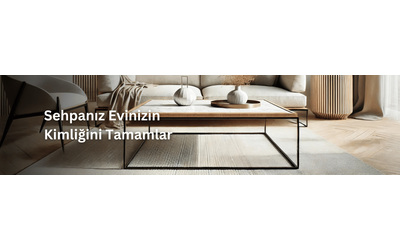 Tarza Uygunluk: Sehpanız Evinizin Kimliğini Tamamlasın