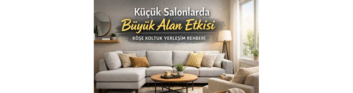Küçük Salon Dekorasyonu: Köşe Koltuk ile Daha Düzenli Hissettiren 9 Yerleşim Küçük Salon Dekorasyonu: Köşe Koltuk ile Daha Düzenli Hissettiren 9 Yerleşim