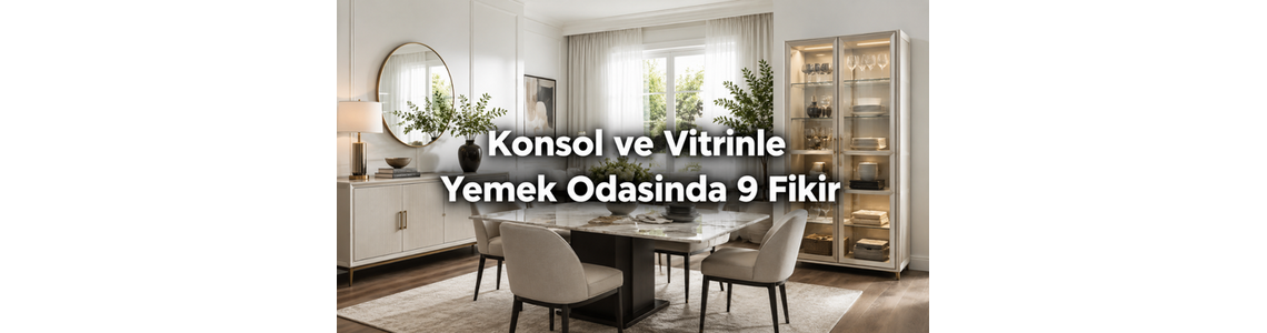 Konsol ve Vitrinle Depolama: Yemek odasında dağınıklığı bitiren 9 fikir Konsol ve Vitrinle Depolama: Yemek odasında dağınıklığı bitiren 9 fikir