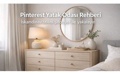Pinterest Yatak Odası Rehberi: İskandinav stilini şifonyer ile yakalayın
