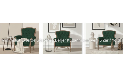 Minimalist Evlerde Gösterişli Berjer Kullanmanın yeni 5 Zarif Yolu