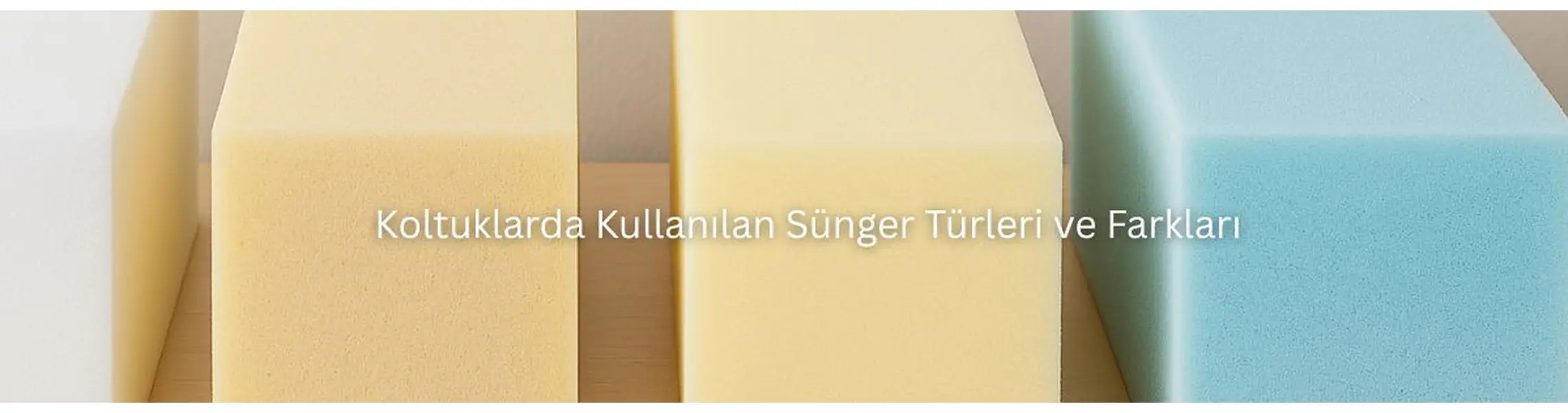 Koltuklarda Kullanılan Sünger Türleri ve Farkları
